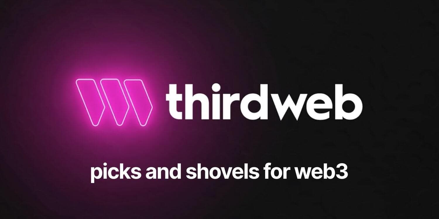 Cover image for thirdweb: build the next evolution of the internet